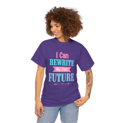 I Can ... Rewrite My Own Future