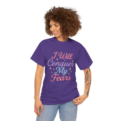 I Will ... Conquer My Fears