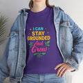 I Can ... Stay Grounded And Grow