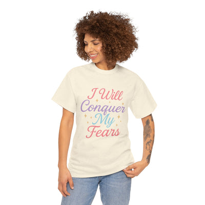 I Will ... Conquer My Fears