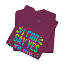 I Can ... Say Yes To My Dreams