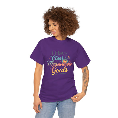 I Have ... Clear Measurable Goals