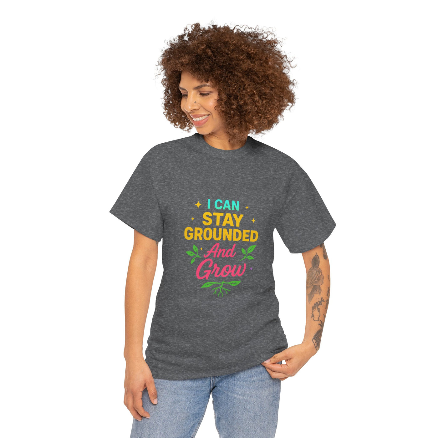 I Can ... Stay Grounded And Grow