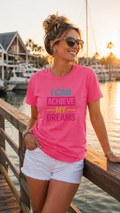 I Can ... Achieve My Dreams
