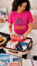I Can ... Say Yes To My Dreams
