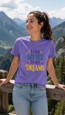 I Can ... Say Yes To My Dreams