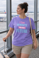 I Can ... Rewrite My Own Future