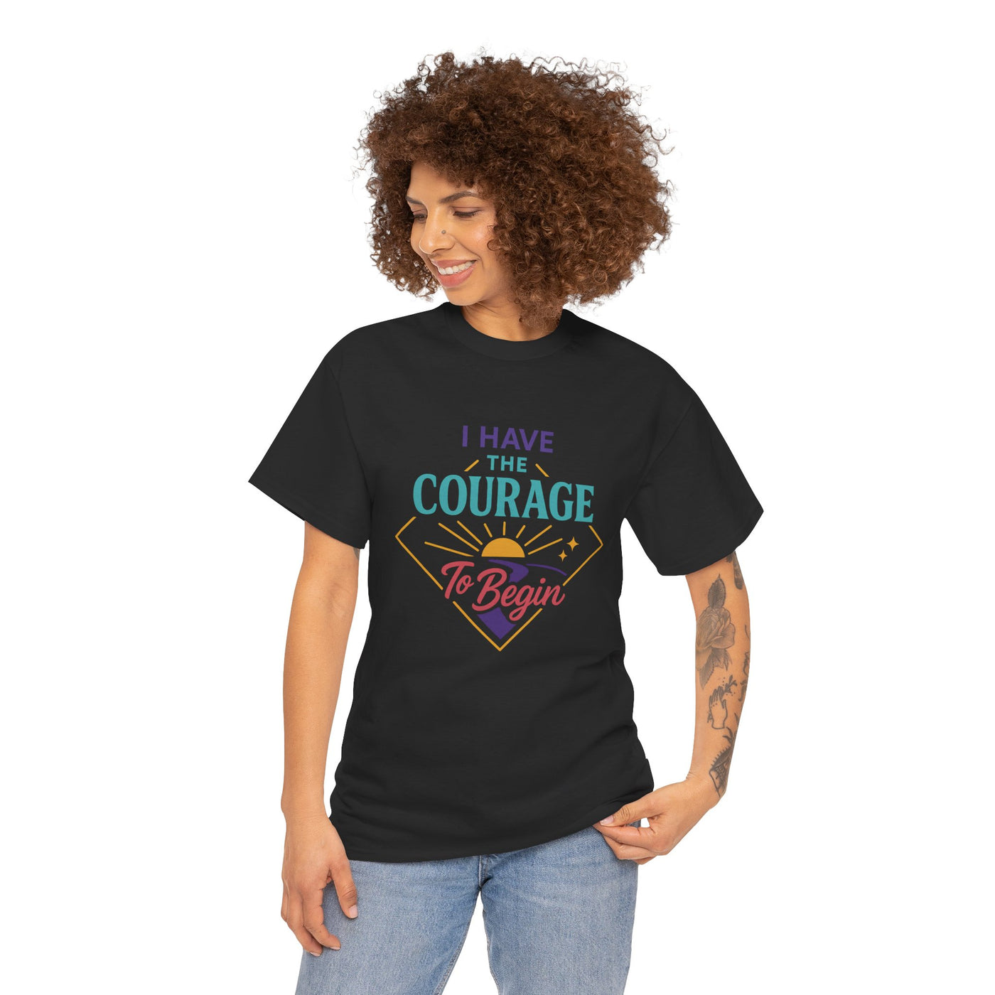 I Have ... The Courage To Begin