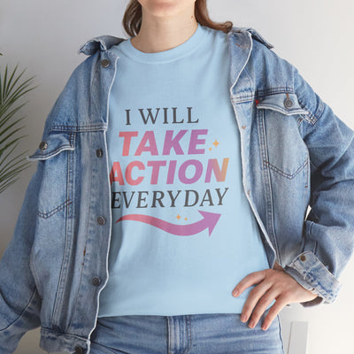 I Will ... Take Action Everyday