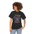 I Will ... Conquer My Fears