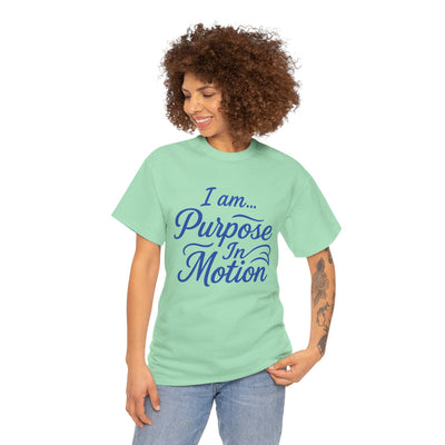 I Am ... Purpose In Motion