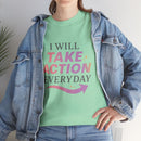 I Will ... Take Action Everyday